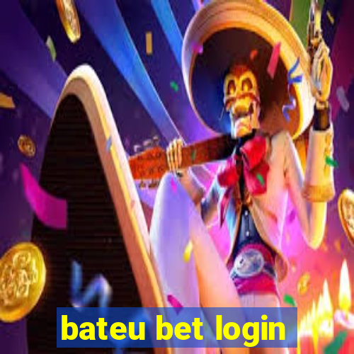 bateu bet login